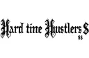 "Hard time hustlers $" tattoo design idea