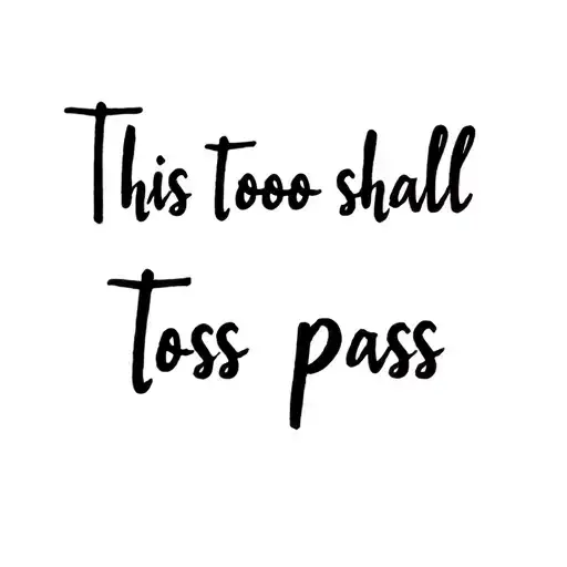 "This too shall pass" This too shall pass tattoo design idea