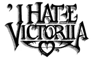 "I HATE VICTORIA 🤬" writing tattoo design idea