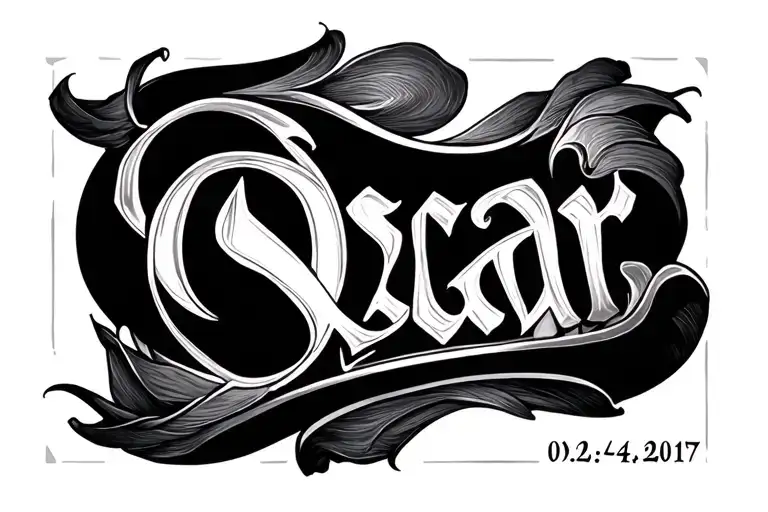 "Oscar 02.04.2017" text tattoo tattoo design idea