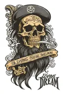 bearded skeleton making Shaka hand bone with the phrase 'living the dream' written on a banner below in elegant script tattoo design idea