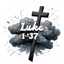 cross with cloud background surrounded by text saying Luke 1:37 tattoo design idea