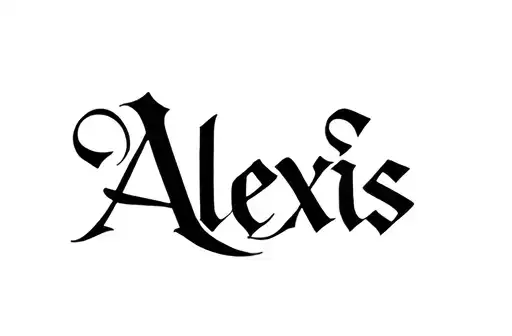 "Alexis " tattoo design idea