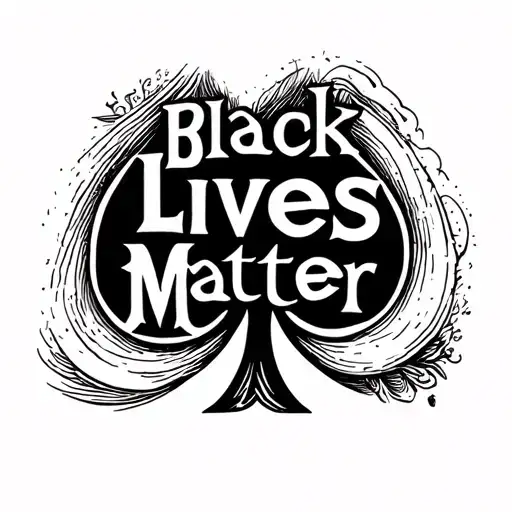 "Black lives matter" Spade symbol tattoo design idea