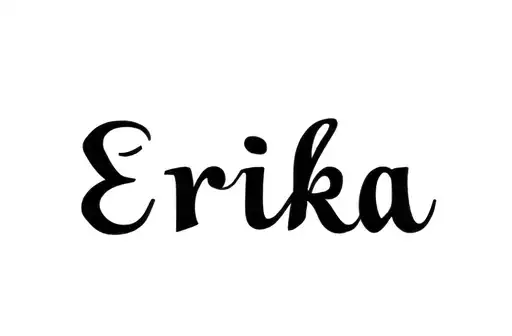 "Erika" tattoo design idea