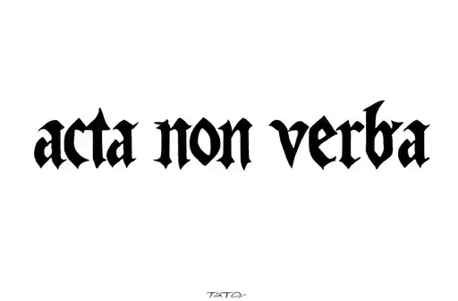 "acta non verba" tattoo design idea