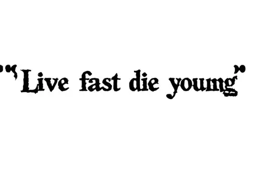 "Live fast die young" tattoo design idea