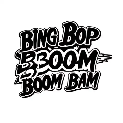 text "bing bop boom boom boom bop bam" fancy tattoo design idea