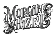 ### **1. Names Placement (Left & Right Sides)**  - **Morgan Hazel**: On the left side, the names "Morgan" and "Hazel" w tattoo design idea