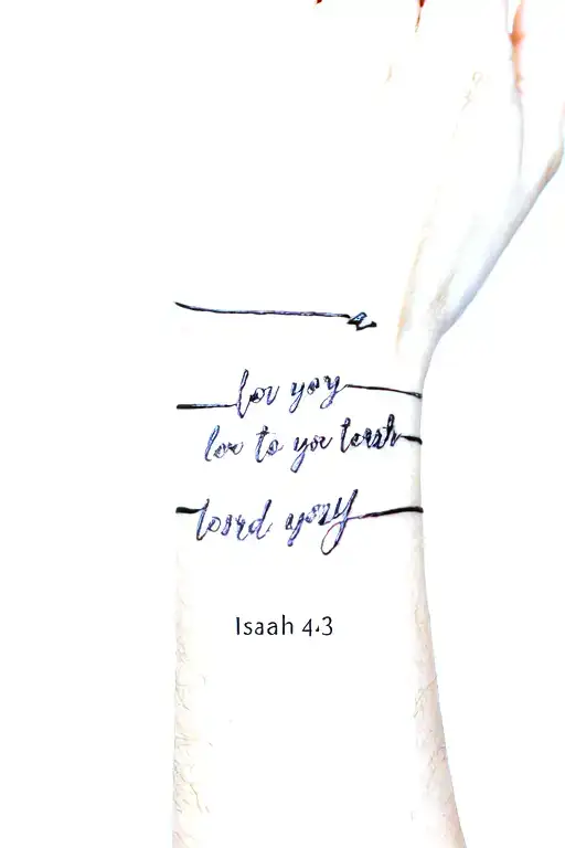 Isaiah 43:2 wrist tattoo tattoo design idea