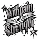 "With pain comes strength " stars  tattoo design idea