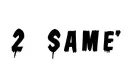 "2 Same" tattoo design idea
