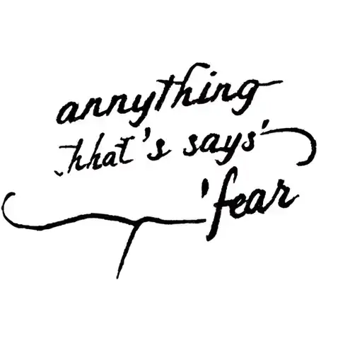 Silent Hill line "anything that's says "fear tattoo design idea