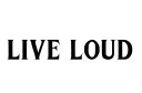 "LIVE LOUD" tattoo design idea