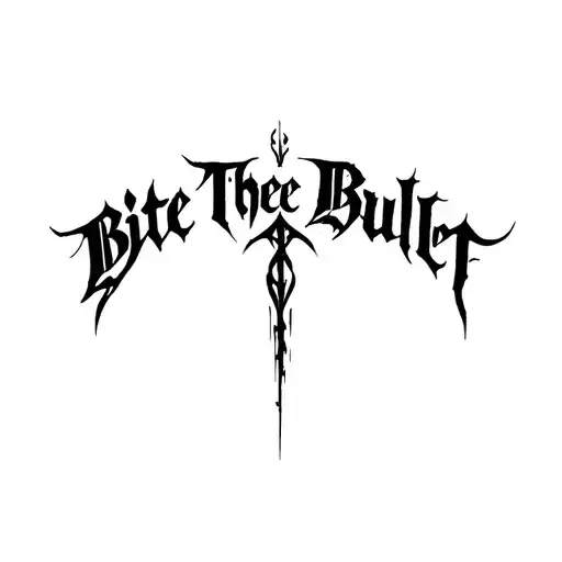 "Bite The Bullet" "Bite The Bullet" Dense Chaotic black gothic script fused with abstract forms  tattoo design idea