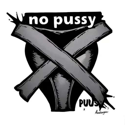 "no pussy" written, crossed out sign, vagina, explicit, nudity tattoo design idea