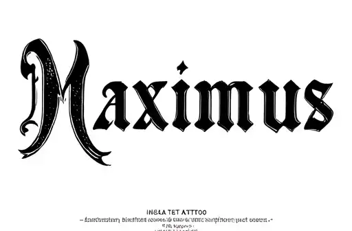 "Maximus" tattoo design idea