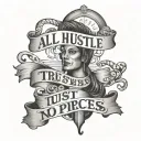 A tattoo that says "all hustle, no luck, trust the process" a simple tattoo tattoo design idea