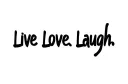"Live Love Laugh" tattoo design idea