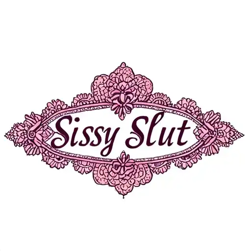 "Sissy Slut" "Sissy Slut" "bdsm" "line art" "submissive" "slave" "sissy" "lace" tattoo design idea