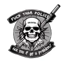 fuck tha police fuck snitches and fuck you if u got a problem  tattoo design idea