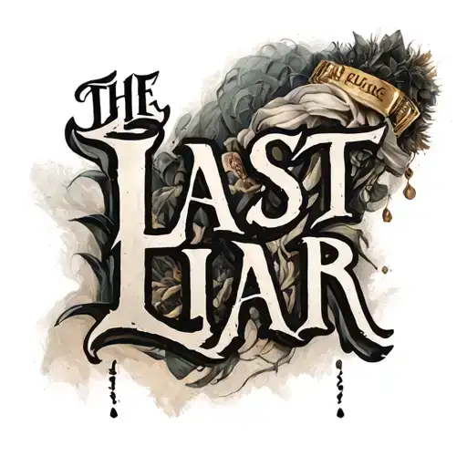"The Last Liar" hoodie tattoo design idea