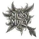 the words my mercy prevails over my wrath  tattoo design idea