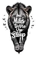 "And miles to go before I sleep" forest scene with a lioness  tattoo design idea