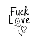 Fuck Love tattoo design idea