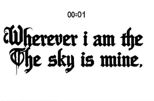 "Wherever i am
The sky is mine" Dark Coder 00:01 tattoo design idea
