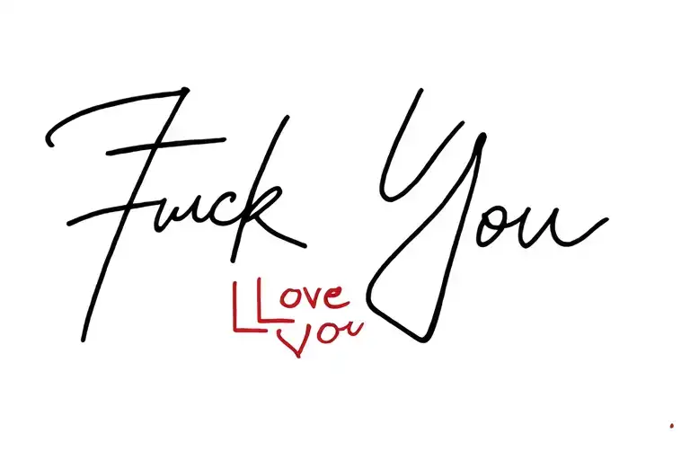 Fuck You Love You tattoo design idea