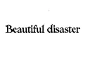 "Beautiful disaster" tattoo design idea