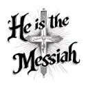 "He is the Messiah " "He is the Messiah " cross tattoo design idea