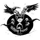 "Nothing lasts forever " hourglass with a skeleton hand reaching up towards a angel hand through the hourglass with the words under and curved  tattoo design idea