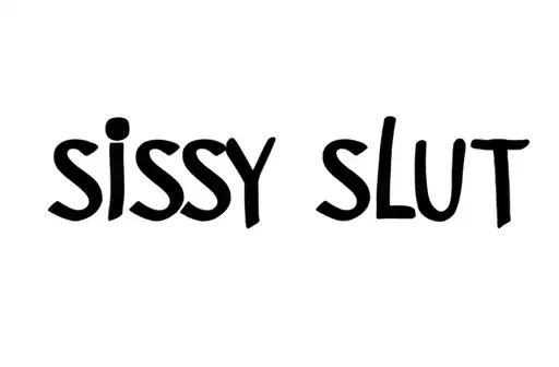 "SISSY SLUT" tattoo design idea