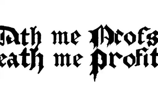 "Death me profit
1991 " tattoo design idea