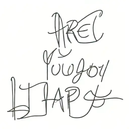 text "Are you happy?"  with art inspired by Bo Burnham tattoo design idea
