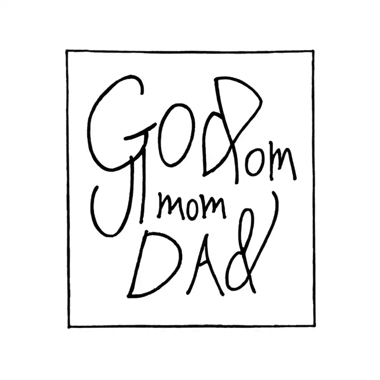 "God mom dad" God mom dad tattoo design idea
