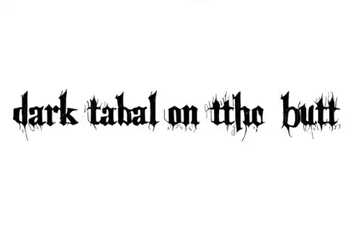 "dark tatto tribal on the butt" tattoo design idea