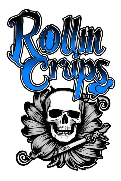 Blue tattoo with the name Rollin Crips for Los Angeles Gang tattoo design idea