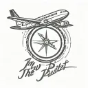 Aeroplane with circle text around it saying "I'm the new pilot in this bitch"  tattoo design idea
