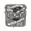 text 'Ride or die' tattoo design idea