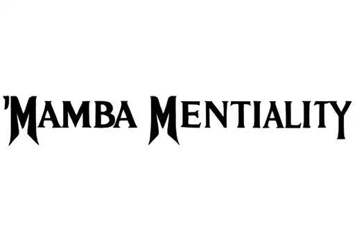 "Mamba Mentality " tattoo design idea