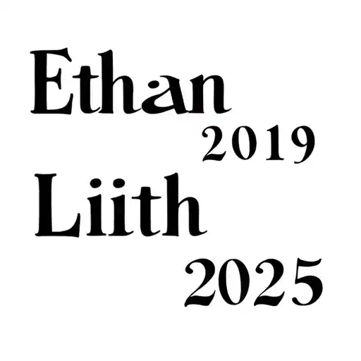 "Ethan 2019 Lilith 2025" childrens names and birthdates subtle nod tattoo design idea