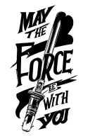 A minimalist tattoo design of a light saber with the quote 'May the Force be with you' incorporated tattoo design idea