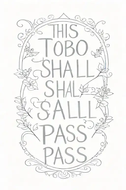this too shall pass written in a straight line tattoo design idea