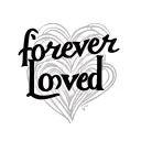 "forever loved" forever loved tattoo design idea