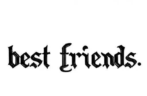"best friends
" tattoo design idea