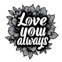 "Love you always" hang loose hand tattoo design idea