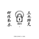 "slave 奴隶 chó" padlock symbol surrounded by text in a circle  tattoo design idea